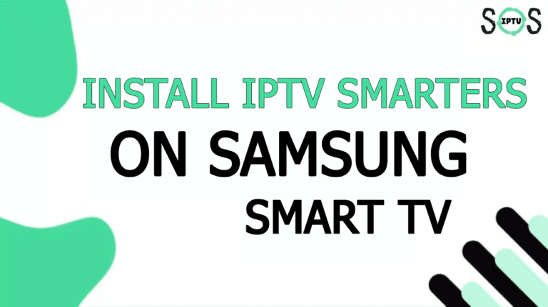 IPTV Smarters app is the best player For Samsung TV